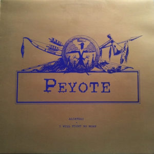 Peyote - Alcatraz