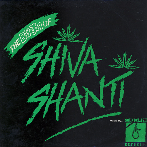 Sound Clash Republic ‎– The Birth Of Shiva Shanti