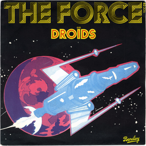 The Droids - The Force The Droids - The Force