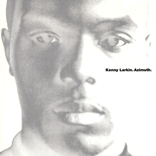 Kenny Larkin ‎– Azimuth